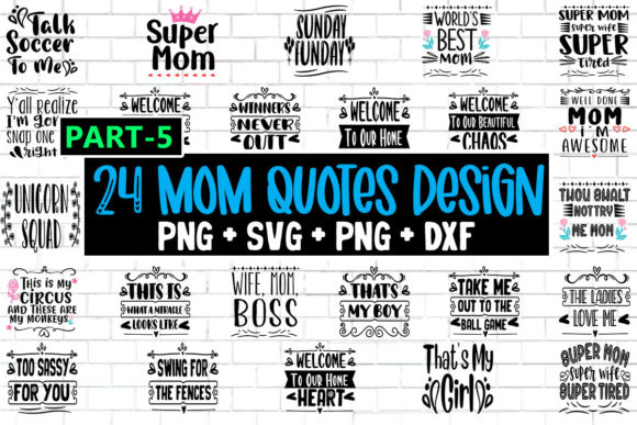 24 Mom Quotes Cut File: An Embroidery Review