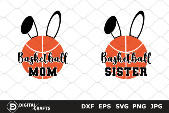 Basketball Sister Mom, Basketball SVG: A Designer’s Real-World Review