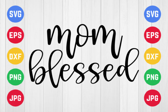 h1Mothers Day Svg Mom Blessed A Designer S Review For Real Embroidery Projects/h1