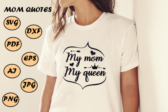 Mothers Day Svg My Mom My Queen: A Designer's Review